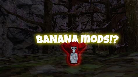 banana mods|banana mod site.